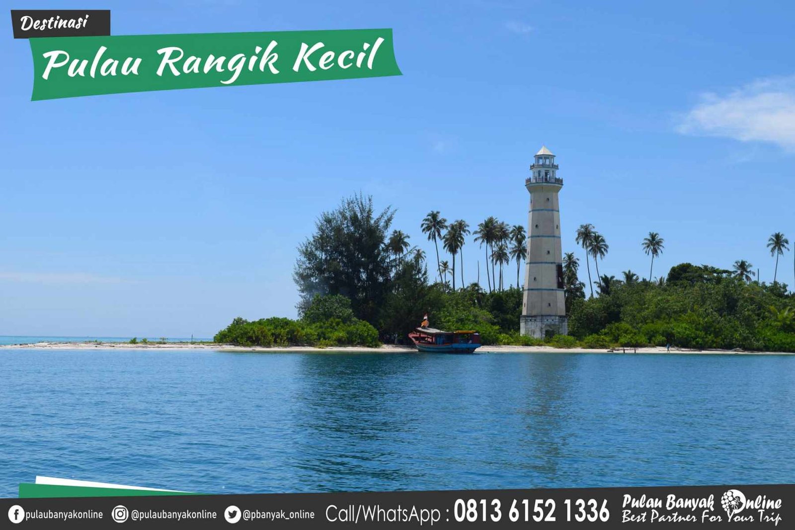 Pulau Rangit  – Destinasi Terbaik Wisata Pulau Banyak yang Menawarkan Panorama Spektakuler